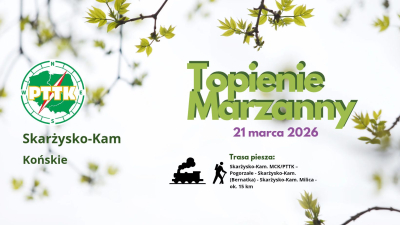 24. Rajd Wiosenny "Topienie Marzanny"
